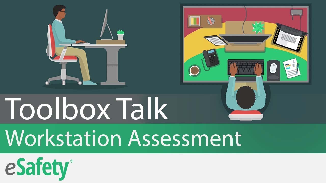 Office Ergonomics: Workstation Assessment – Toolbox Talk