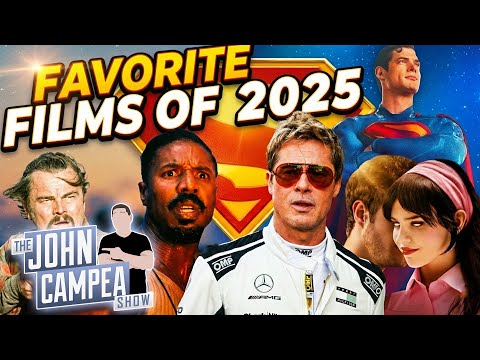 Our Favorite Films Of 2025 - The John Campea Show