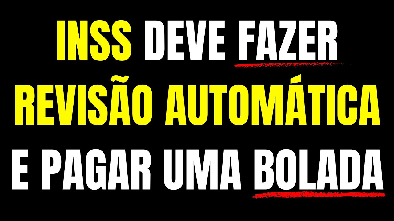 INSS MUST CARRY OUT AUTOMATIC REVIEW AND PAY A BILL OF MONEY, COURT DECIDES IN PUBLIC CIVIL ACTION
