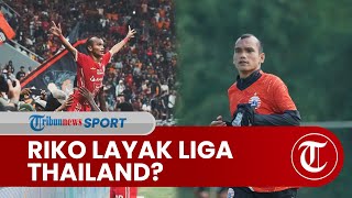 Menang Lawan Chonburi FC, Riko Simanjuntak Dapat Tawaran Gabung Tiga Klub Thailand