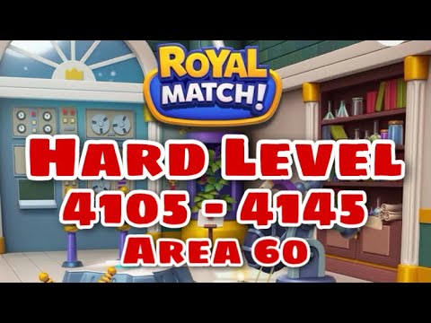 Royal Match Level 4105 - 4115 - 4125 - 4135 - 4145 | Hard Level Laboratory Area 60 Part 1