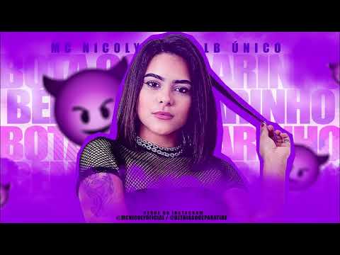 MC NICOLY - BOTA COM CARINHO, BEM DEVAGARZINHO ( feat. LB Único ) REMIX BREGA FUNK