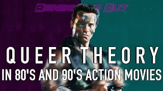 Queer Theory in 80&#39;s and 90&#39;s Action Movies | Renegade Cut