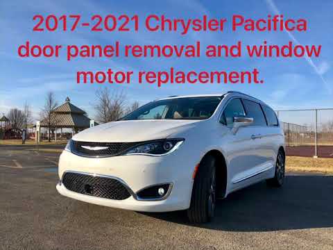 2017-2021 Chrysler Pacifica door panel removal and window motor replacement