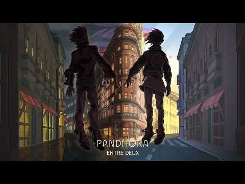 Pandhora - Entre Deux (Extended Mix)