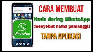 Download lagu Change your WhatsApp ringtone to say the caller's name, without an application. mp3 Download lagu Change your WhatsApp ringtone to say the caller's name, without an application. mp3