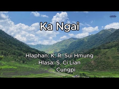 S. Ci Lian & Cungpi - Ka Ngai (Hlabia)