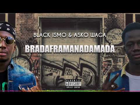 Black Ismo & Asko Waga - Brada Frama Nada Mada (Audio)