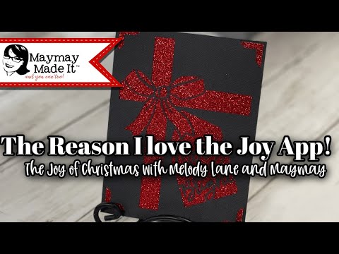 Why I love the Joy App!  The Joy of Christmas with Melody Lane and Maymay