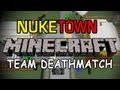"Minecraft Nuketown TDM Map" (Black Ops 2) Take Notes :) "YeouschCraft" | Chaos "Minecraft Nuketown TDM Map" (Black Ops 2) Take Notes :) "YeouschCraft" | Chaos