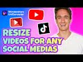 How To Resize MP4 Video For Social Media