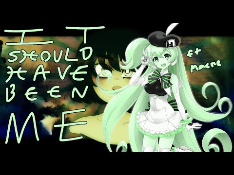 It Should've Been Me