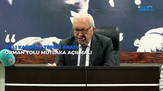 BAŞKAN POSBIYIK: ÇEVRE YOLU YAPILMAZSA TRAFİK SIKIŞIKLIĞI DEVAM EDER