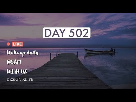 Wake Up Daily at 5 AM | Day 502 | Design XLife