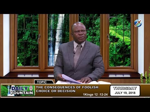 DAILY FOUNTAIN OF JULY 19, 2018 - SIR DR. H.O.N BOSAH