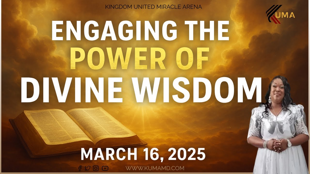 Engage In the Power of Divine Wisdom | 03.16.2025