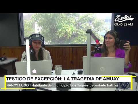 Testigo de excepción: Tragedia de Amuay con Nancy Lugo, habitante de Los Taques del estado Falcón