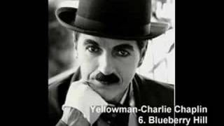 Yellowman-Charlie Chaplin  Blueberry Hill only audio