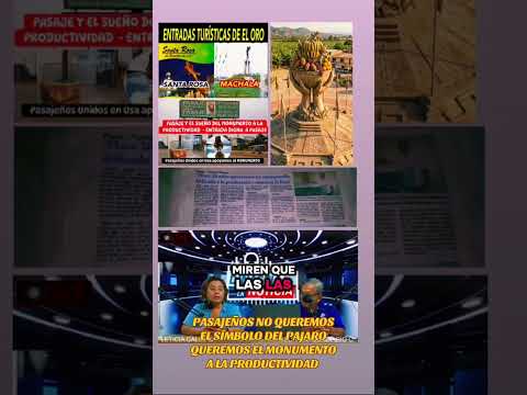 MONUMENTO A LA PRODUCTIVIDAD PASAJE EL ORO CAMPAÑA DE APOYO 2026