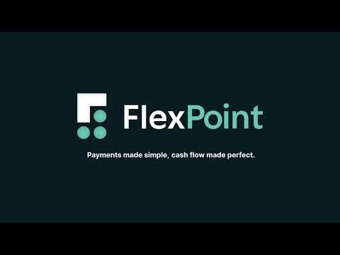 Meet FlexPoint - The Ultimate Payments Platform