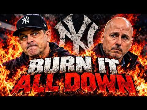 It’s time for the Yankees to BLOW IT UP