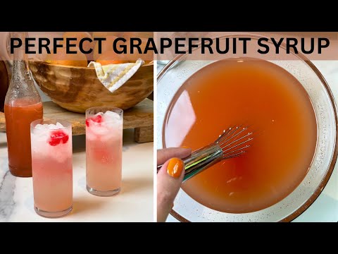 SUMMER PERFECT GRAPEFRUIT SYRUP/ SO REFRESHING
