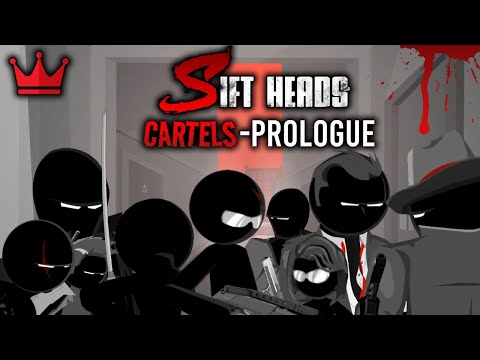 Sift Heads Reborn cartels - prologue