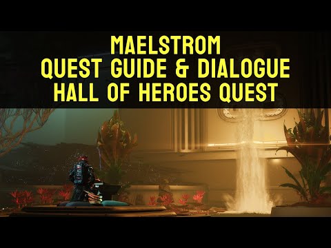 Maelstrom Quest Guide & Dialogue - Hall Of Heroes Quest | Destiny 2