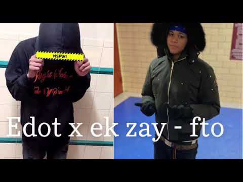 Edot x Ek zay - FTO