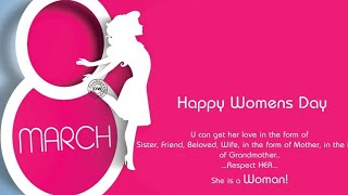 Happy Women's Day Whatsapp Status | Women's Day Wishes | International Women's Day Status 2022