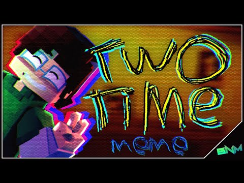 BNMBrandon_MI - (OC) Two Time | Meme/Short | Minecraft Animation | Mine-Imator