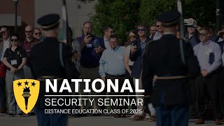 Distance Education Class of 2025 | National Security Seminar