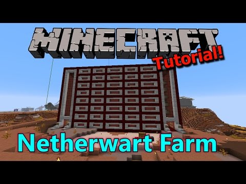 [Tutorial] Minecraft Large Netherwart Farm