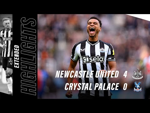 Newcastle United 4 Crystal Palace 0 | EXTENDED Premier League Highlights