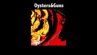 Oysters&Guns Teaser