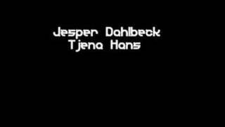 Jesper Dahlbeck - Tjena Hans (HQ)