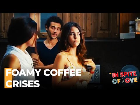 Yeşim's Having Trouble Making Coffee - In Spite Of Love Episode 24