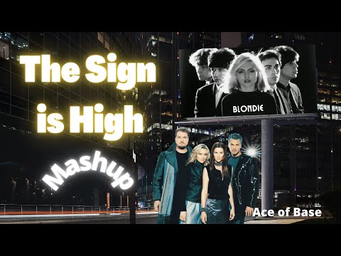 The Tide is High / The Sign (Blondie/Ace of Base Mashup)
