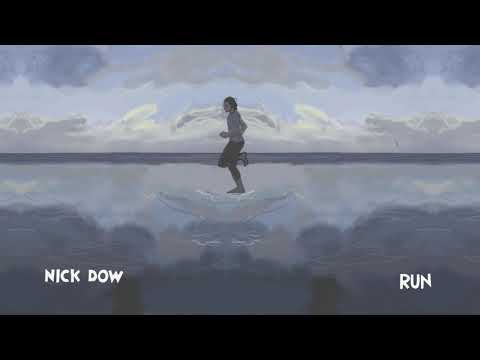 Nick Dow (NZ) - Run