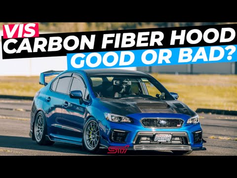 CARBON FIBER HOOD (VIS) | WORTH THE MONEY? | FITMENT ISSUES | 2015-2021 SUBARU WRX STI