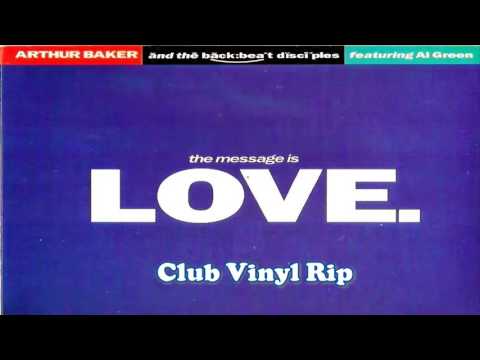 Arthur baker - The message is Love(Club mix)