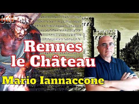 RENNES-LE-CHATEAU LA GRANDE BEFFA: L'OPERA MITOLOGICA DEL DUOMO DELLA DISSOLUZIONE. MARIO IANNACCONE