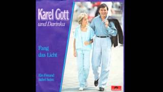 Karel Gott &amp; Darinka - Fang das Licht (1985)