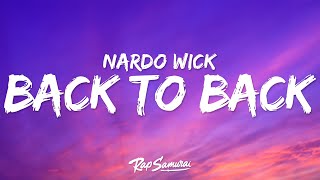Nardo Wick - Back To Back (Lyrics) ft. Future