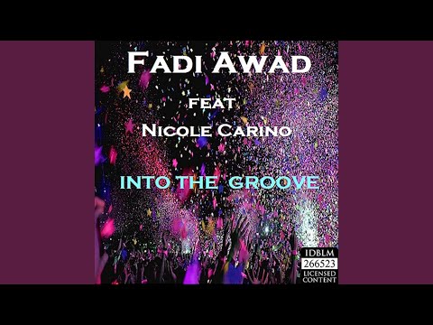 Into the Groove (Radio Edit) (feat. Nicole Carino)