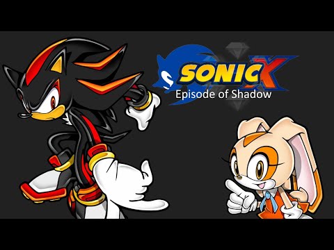 Episode of Shadow - Sonic X Expanded Episode 9