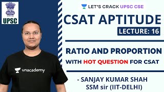 L16: Ratio and Proportion | CSAT Aptitude | Crack UPSC CSE/IAS Prelims 2020