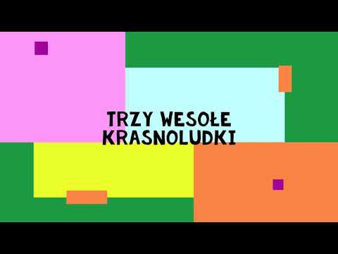 Trzy wesołe krasnoludki