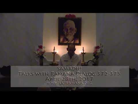 Talks with Sri Ramana Maharshi, Talk 372-375 ~ Samadhi