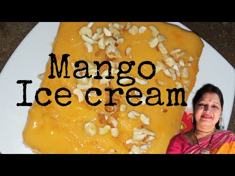 ମାର୍କେଟ ପରି Mango Ice Cream ଏବେ ଘରେ | Mango Ice Cream Recipe | Odia | Pranati Cooks